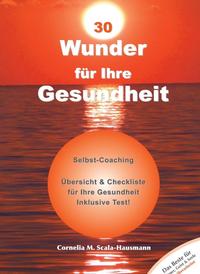 30 Wunder für Ihre Gesundheit