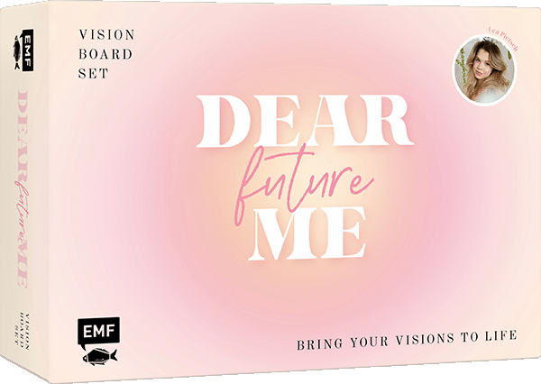 Vision Board: Dear Future Me – Bring your visions to life