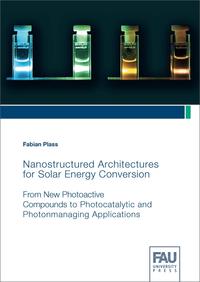 Nanostructured Architectures for Solar Energy Conversion