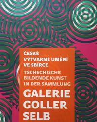 CESKÉ VÝTARNE UMEÍ VE SBÍRCE GALERIE GOLLER SELB