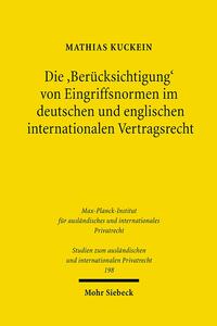 Vorderes Coverbild Die 'Berücksichtigung' von Eingriffsnormen im deutschen und englischen internationalen Vertragsrecht