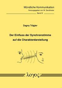 Der Einfluss der Synchronstimme auf die Charakterdarstellung