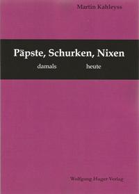 Päpste, Schurken, Nixen