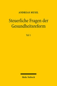 Steuerliche Fragen der Gesundheitsreform