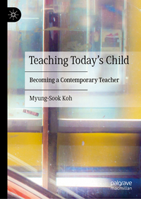 Vorderes Coverbild Teaching Today’s Child