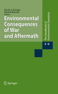 Environmental Consequences of War and Aftermath