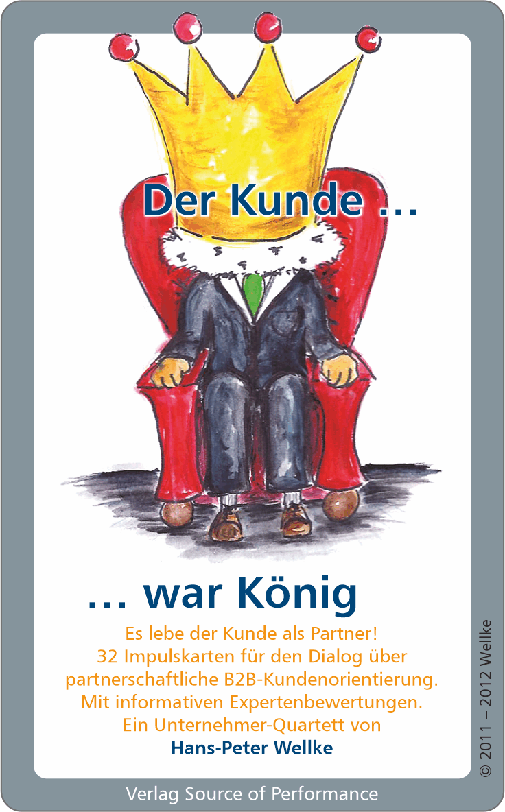 Der Kunde war König