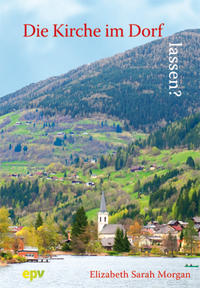 Die Kirche im Dorf lassen?