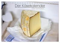 Der Käsekalender Edel und lecker (Tischkalender 2026 DIN A5 quer), CALVENDO Monatskalender