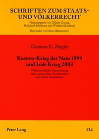 Kosovo-Krieg der Nato 1999 und Irak-Krieg 2003