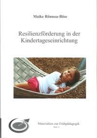 Vorderes Coverbild Resilienzförderung in der Kindertageseinrichtung