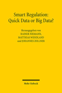 Smart Regulation: Quick Data or Big Data?
