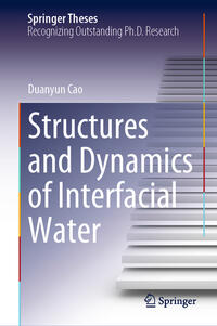 Vorderes Coverbild Structures and Dynamics of Interfacial Water