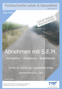 Abnehmen mit S.E.M.