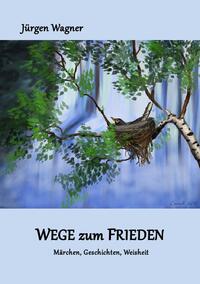 Vorderes Coverbild Wege zum Frieden
