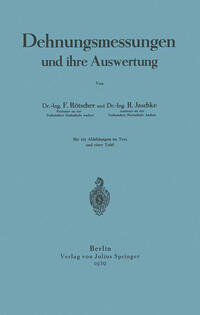 Dehnungsmessungen und ihre Auswertung