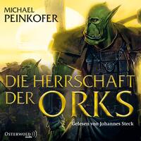 Vorderes Coverbild Die Orks 4: Die Herrschaft der Orks