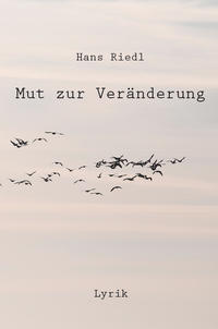 Mut zur Veränderung