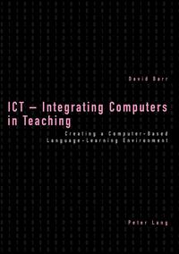ICT – Integrating Computers in Teaching