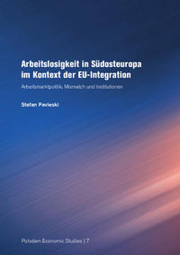 Arbeitslosigkeit in Südosteuropa im Kontext der EU-Integration