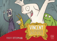 Vincent. Das ungruselige Ungeheuer