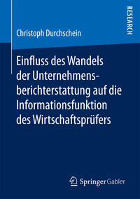 Vorderes Coverbild Einfluss des Wandels der Unternehmensberichterstattung auf die Informationsfunktion des Wirtschaftsprüfers