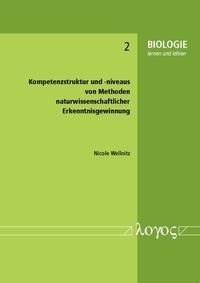 Kompetenzstruktur und -niveaus von Methoden naturwissenschaftlicher Erkenntnisgewinnung