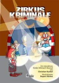 Zirkus Kriminale - Märchenbuch mit CD