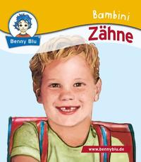 Bambini Zähne