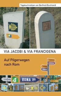 Via Jacobi & Via Francigena