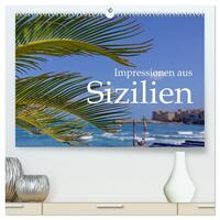Impressionen aus Sizilien (hochwertiger Premium Wandkalender 2025 DIN A2 quer), Kunstdruck in Hochglanz