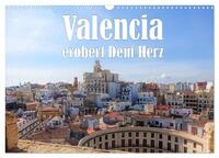 Valencia erobert dein Herz (Wandkalender 2026 DIN A3 quer), CALVENDO Monatskalender