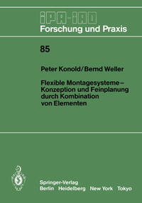 Flexible Montagesysteme-Konzeption und Feinplanung durch Kombination von Elementen