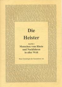Die Heister, Band I