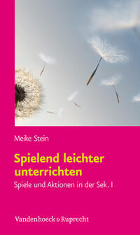 Spielend leichter unterrichten