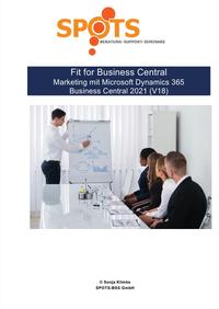 Business Central 2021 Wave 1 / Fit for Business Central Marketing mit Microsoft Dynamics 365 Business Central 2021 (V18)/Bd.2