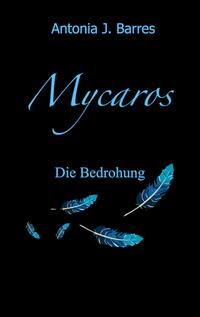 Vorderes Coverbild Mycaros - Eine Welt der Vögel und Abenteuer