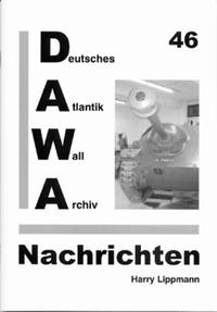 DAWA Nachrichten des Deutschen Atlantikwall-Archivs