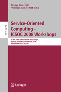 Service-Oriented Computing - ICSOC 2008 Workshops