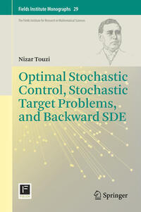 Optimal Stochastic Control, Stochastic Target Problems, and Backward SDE