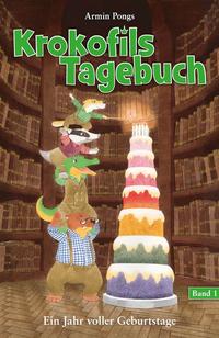 Krokofils Tagebuch, Band 1