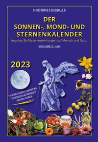 Der Sonnen-, Mond- und Sternenkalender 2023