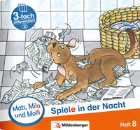 Mats, Mila und Molli – Heft 8: Spiele in der Nacht - C