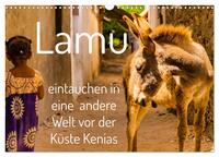 lamu - eintauchen in eine andere Welt vor der Küste Kenias (Wandkalender 2026 DIN A3 quer), CALVENDO Monatskalender