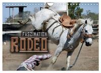 Faszination Rodeo (Wandkalender 2026 DIN A4 quer), CALVENDO Monatskalender