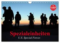 Spezialeinheiten • U.S. Special Forces (Wandkalender 2025 DIN A4 quer), CALVENDO Monatskalender