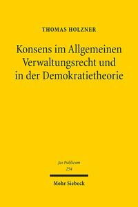 Konsens im Allgemeinen Verwaltungsrecht und in der Demokratietheorie