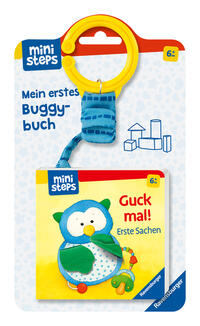 ministeps Mein erstes Buggybuch: Guck mal! Erste Sachen - ab 6 Monate