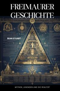 Vorderes Coverbild Freimaurer-Geschichte