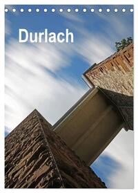 Vorderes Coverbild Durlach (Tischkalender 2025 DIN A5 hoch), CALVENDO Monatskalender